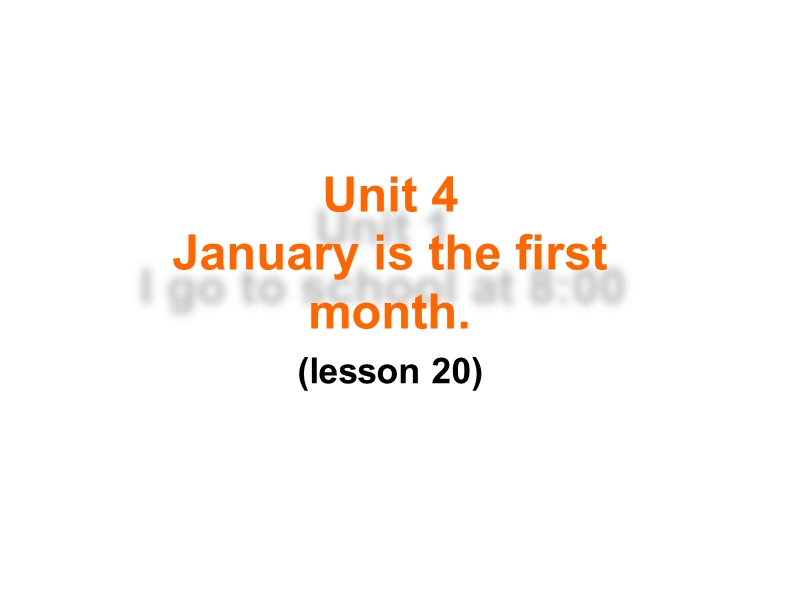 六年级上册英语课件-unit 4 january is the first month lesson 20-2.ppt_第1页