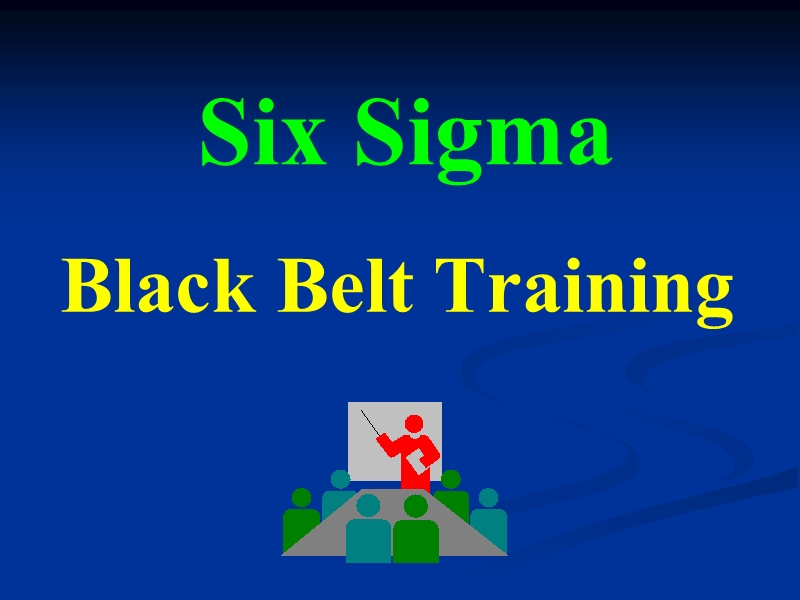 six sigma完整版教材.ppt_第1页