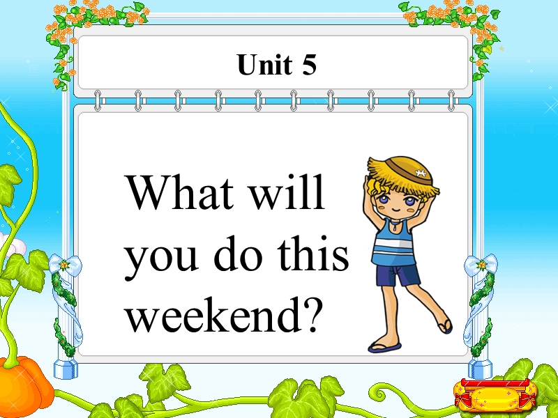 四年级下册英语课件-unit 5 what will you do this weekend lesson 26-2人教精通.ppt_第1页