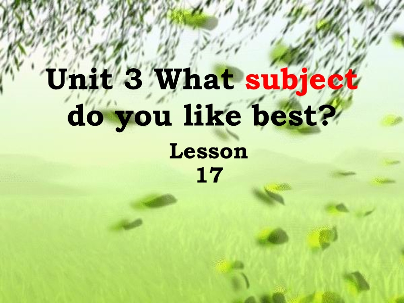 四年级下册英语课件-unit 3 what subject do you like best lesson 17-3人教精通.ppt_第1页