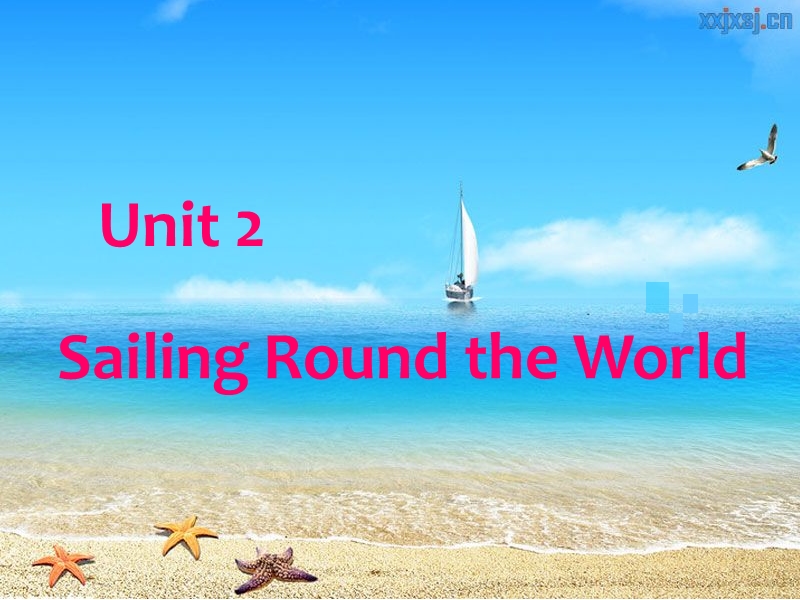 unit_2_sailing_round_the_world.ppt_第1页