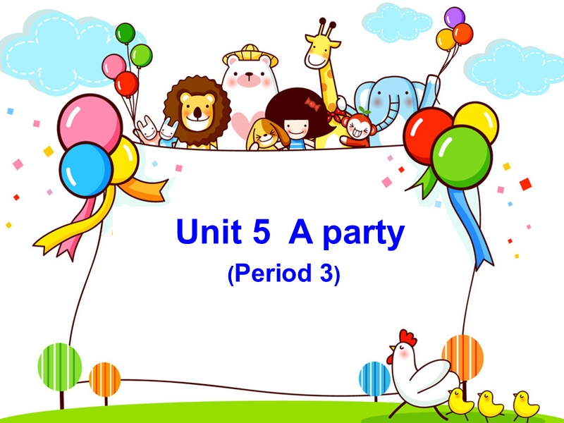 （苏教译林版）英语六年级下册unit 5 a party period3.ppt_第1页