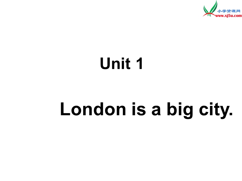 新外研版（三起）四年级下册英语module 2《unit 1 london is a big city》ppt课件2.ppt_第1页