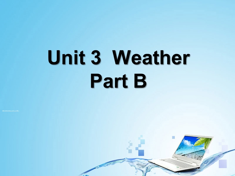 四年级下英语课件unit+3+weather+part+b+课件1人教(pep).ppt_第1页