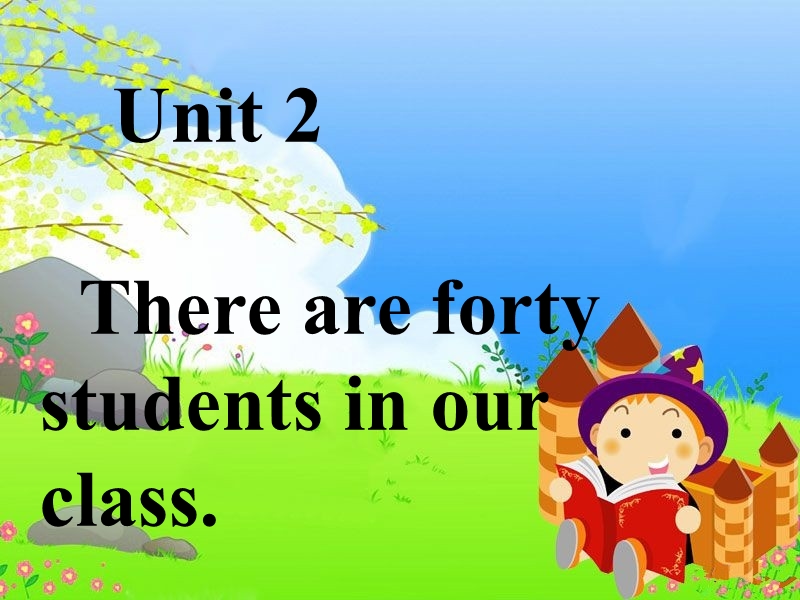 四年级下册英语课件-unit 2 there are forty students in our class lesson 7-2人教精通.ppt_第1页