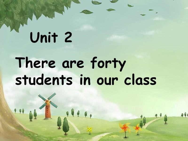 四年级下册英语课件-unit 2 there are forty students in our class lesson 7-1人教精通.ppt_第1页