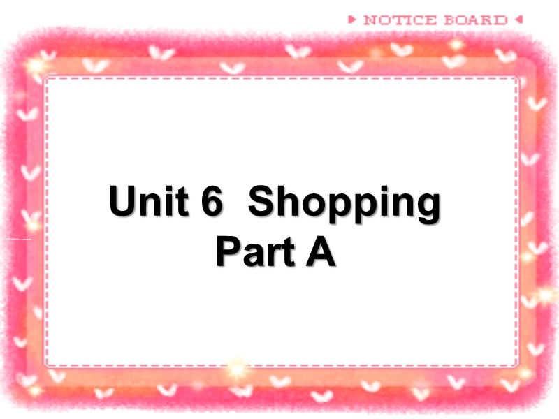 四年级下英语课件unit6+shopping+part+a+课件1人教(pep).ppt_第1页