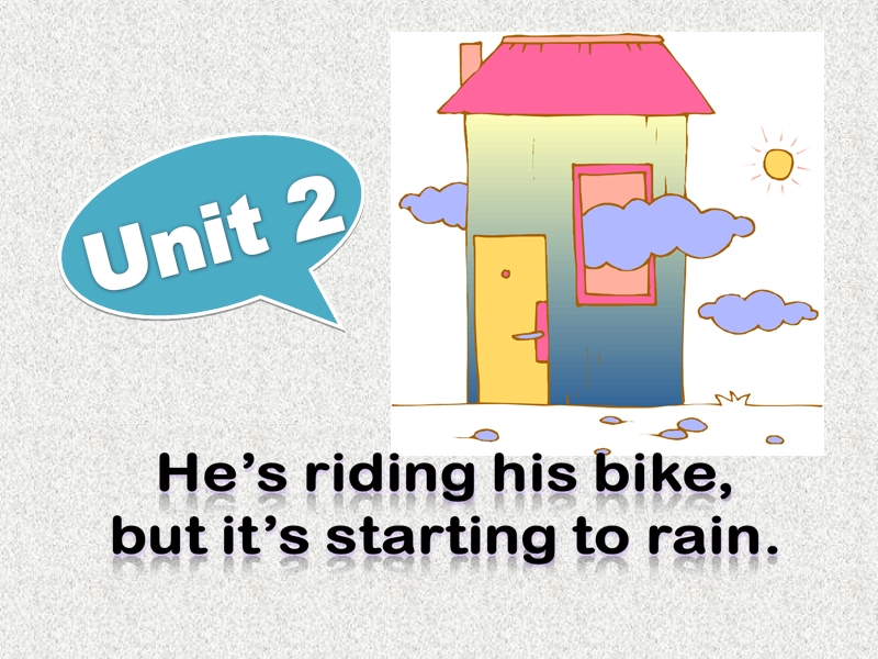 六年级下英语课件 module5 unit 2 he`s riding his bike,but it`s startint to rain（1）l外研版（24ppt）.ppt_第1页