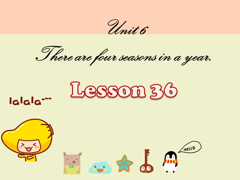 六年级上英语课件unit+6+there+are+four+seasons+in+a+year+lesson+36人教精通版.ppt_第1页