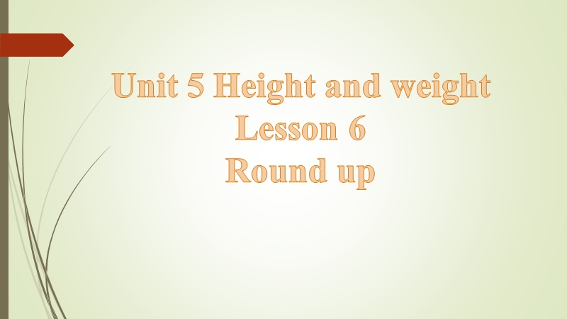 北师大版(三年级起点)六年级上册unit 5 height and weight lesson 6 课件.ppt_第1页