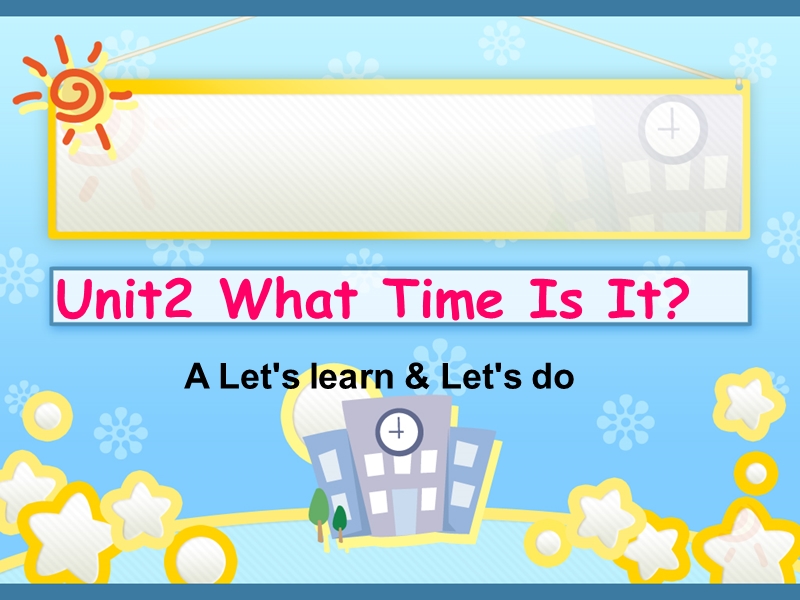 四年级下英语教案unit 2 a let's learn&let's do人教（pep）.ppt_第1页