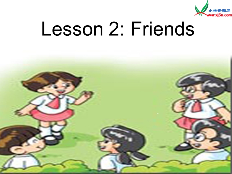 （冀教版）2016春四年级英语下册《lesson 2：friends》课件.ppt_第1页