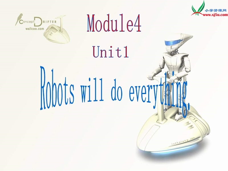 外研版（三起）四下英语：m3u1 robots will do everything ppt课件（3）.ppt_第1页