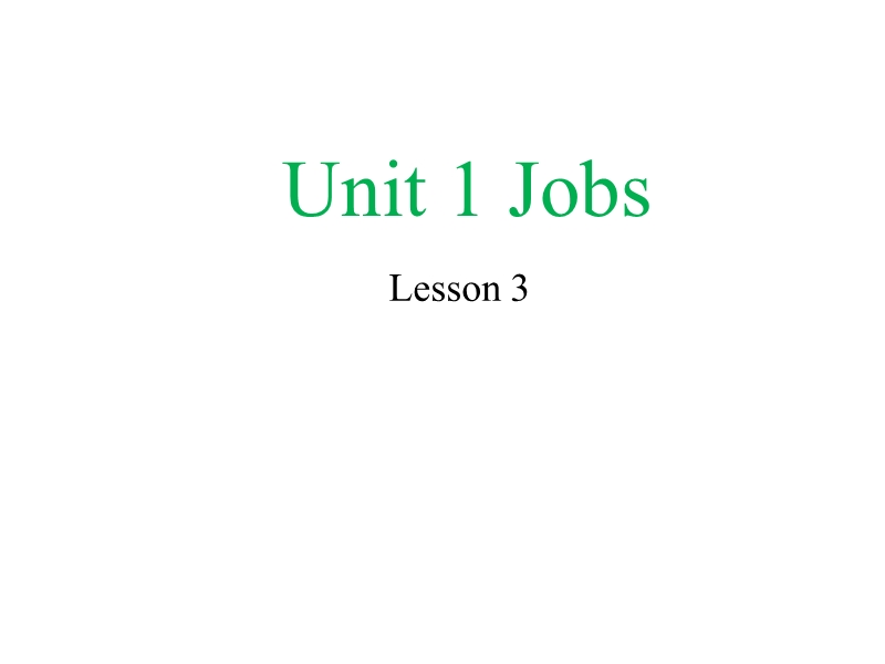 北师大版(三年级起点)五年级上册unit 1 jobs lesson 3 课件.ppt_第1页