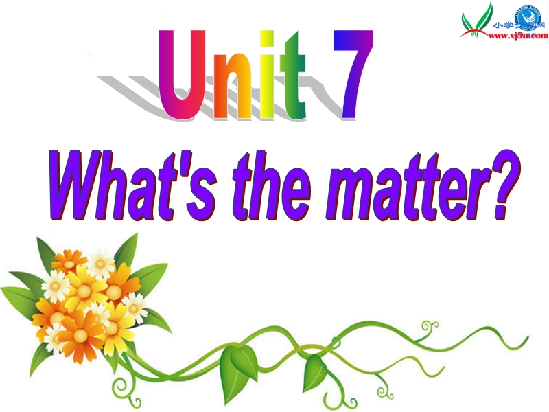 牛津苏教版英语四下《unit 7 what's the matter》课件4.ppt_第1页