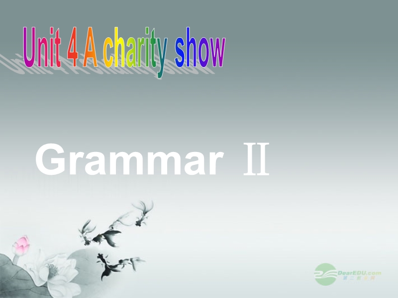 八年级英语下册《unit 4 a charity showl》grammar 2课件 牛津版.ppt_第2页