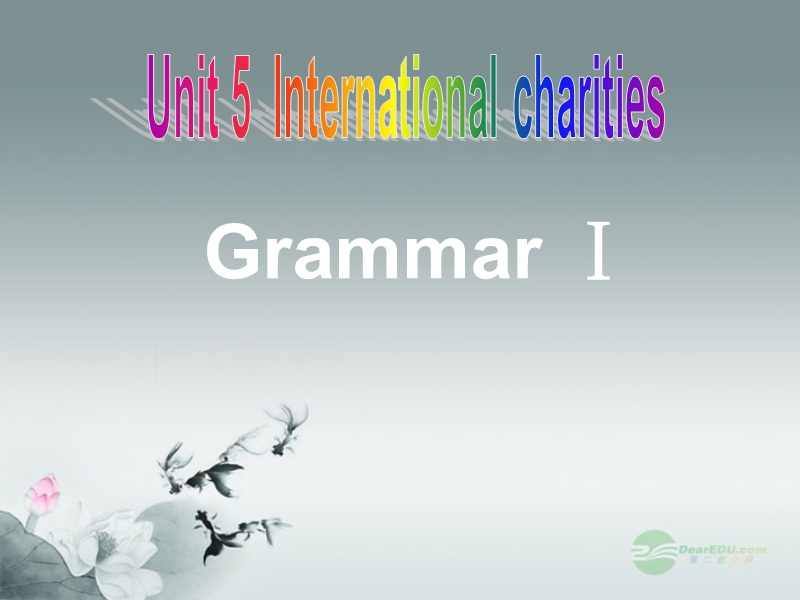 八年级英语下册《unit 5 international charities》grammar 1课件 牛津版.ppt_第2页