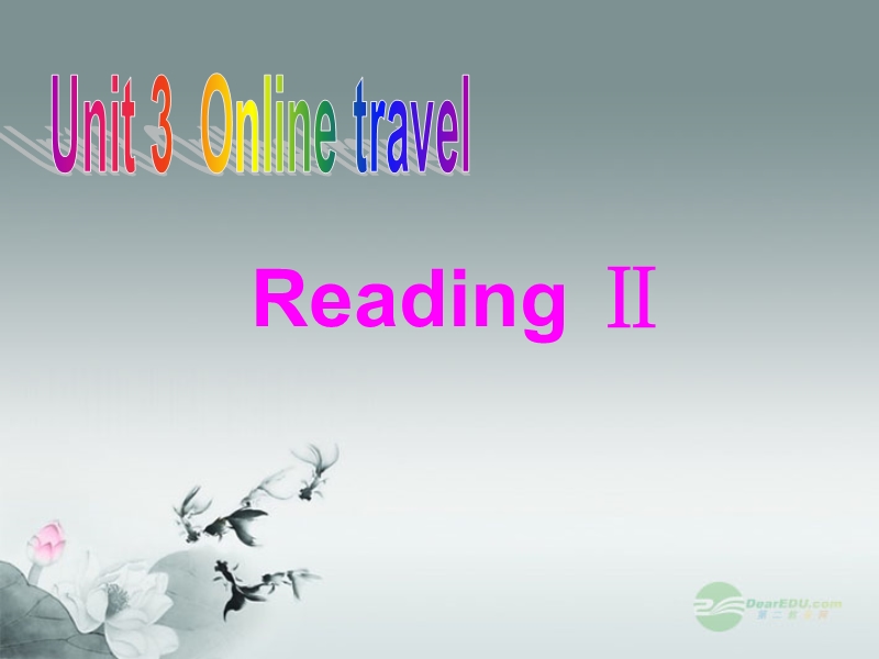 八年级英语下册《unit 3 online travel》reading ii课件 牛津版.ppt_第2页