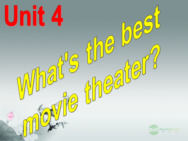 八年级英语上册 unit 4 what's the best movie theater section a 2课件 （新版）人教新目标版.ppt_第1页