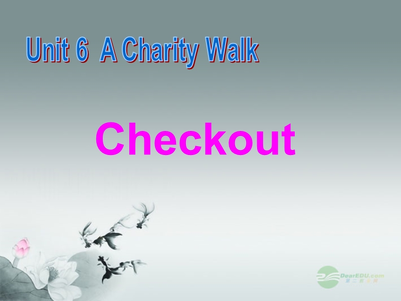 八年级英语下册《unit 6 a charity walk》checkout课件 牛津版.ppt_第2页