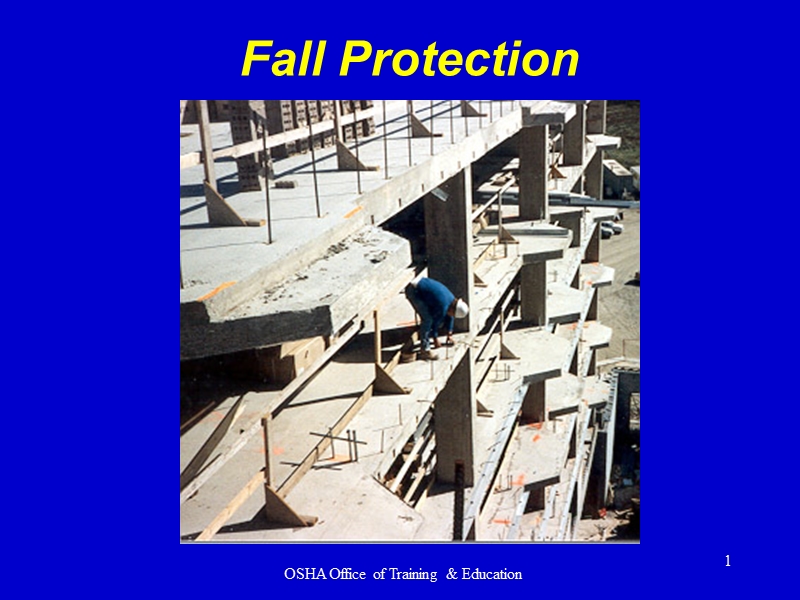 (全英文版)建筑施工高空坠落防护fallprotectionppt.ppt_第1页