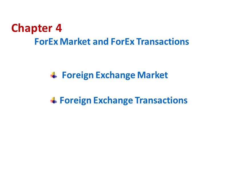 国家精品课程国际金融学课件 chapter 4..pptx_第1页