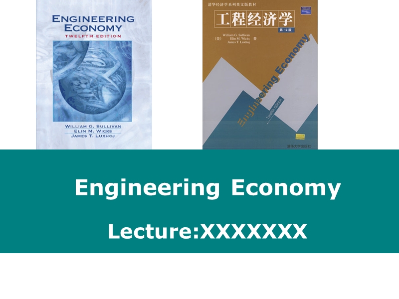 engineering economy 工程经济学讲义.ppt_第1页