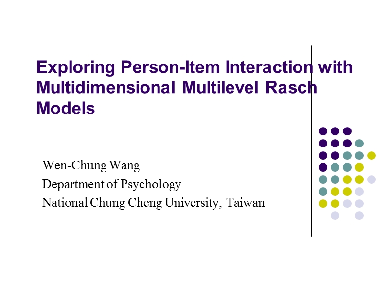 台湾国立中正大学讲义： multidimensional multilevel rasch models.ppt_第1页