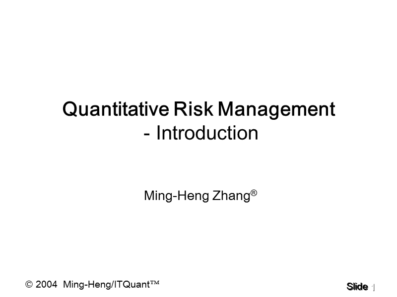 上财系列 金融风险控制与管理 qmr - introduction.ppt_第1页