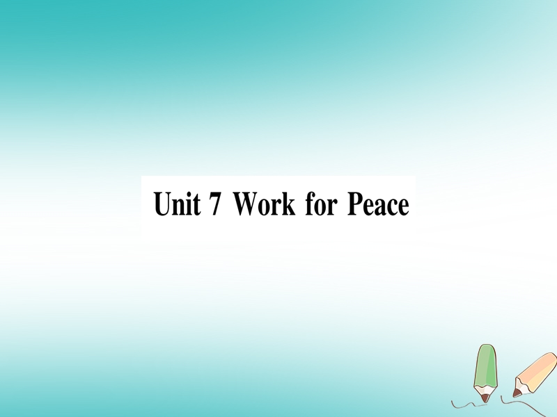 2018秋九年级英语下册 unit 7 work for peace lesson 37 don’t fight作业课件 （新版）冀教版.ppt_第1页