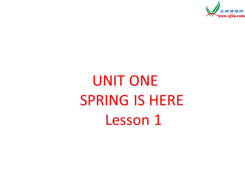 三年级下英语课件三年级下册英语课件-unit one spring is here lesson 1北京课改版.ppt_第1页