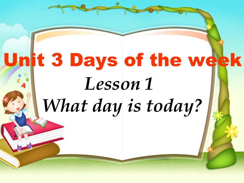 四年级上英语课件2016鲁科版英语四年级上册unit 3《lesson 1 what day is today》ppt课件1鲁科版.pptx_第2页