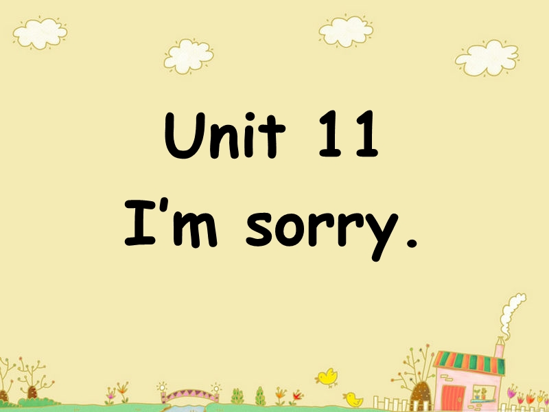 五年级上英语课件unit+11+i+m+sorry+课件2湘少版（2016秋）.ppt_第1页