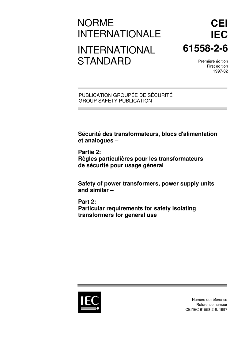 IEC 61558-2-6：1997电力变压器、电源装置及类似设备的安全--第2-6部分 通用安全隔离变压器的特殊要求 手持式电动工具.pdf_第1页